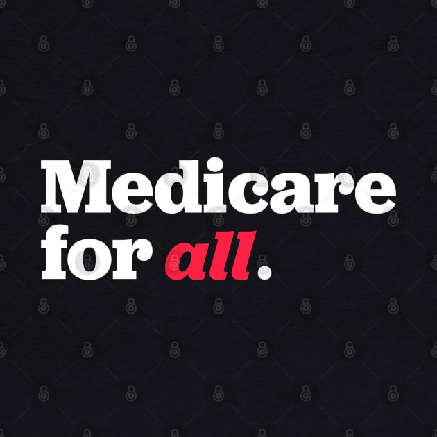 Medicare for all by Shelly’s